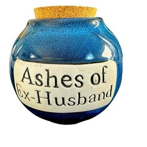 Funny Home Decor.  “Ashes of my Ex-husband”
5x5inches
